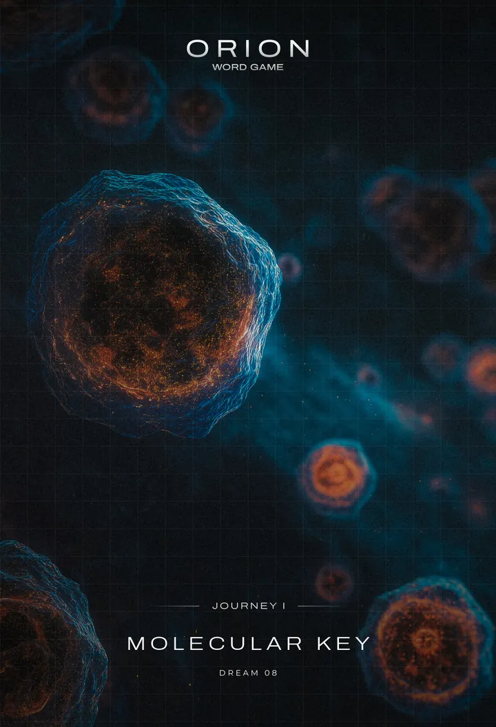 Orion, Journey I: Dream 08, Molecular Key