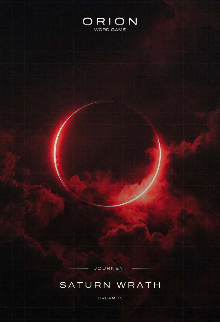 Orion, Journey I: Dream 15, Saturn Wrath
